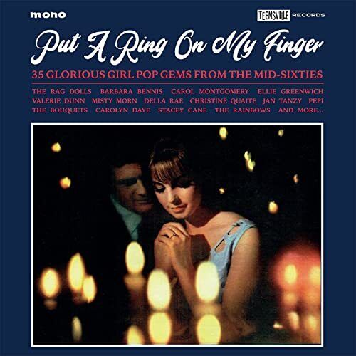 Various Artists Put A Ring On My Finger (35 Glorious Girl Pop Gems From the Mid