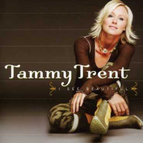 TRENT,TAMMY Tammy Trent - I See Beautiful CD NUOVO