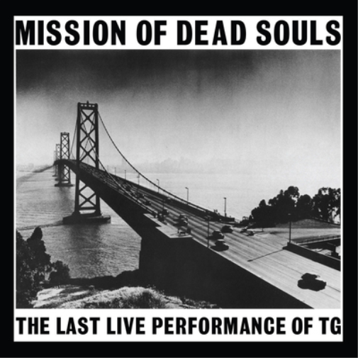 Throbbing Gristle Mission of Dead Souls (CD) Album