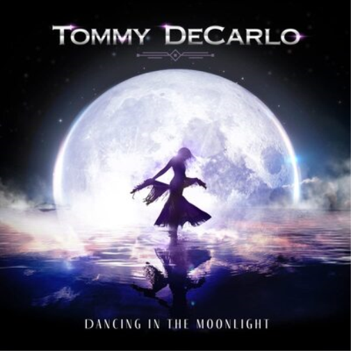 Tommy DeCarlo Dancing in the Moonlight (CD) Album