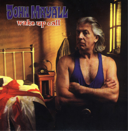 John Mayall Wake Up Call (CD) Album