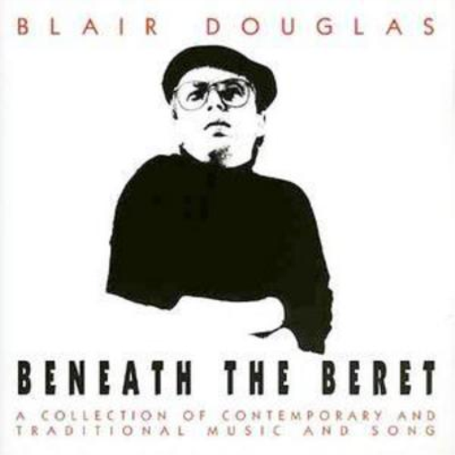 Blair Douglas Beneath the Beret (CD) Album