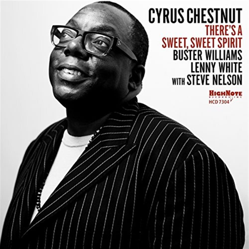 There'S A Sweet Sweet Spirit - Cyrus Chestnut (Audio cd)