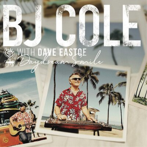 BJ Cole and Dave Eastoe Daydream Suite (CD) Album