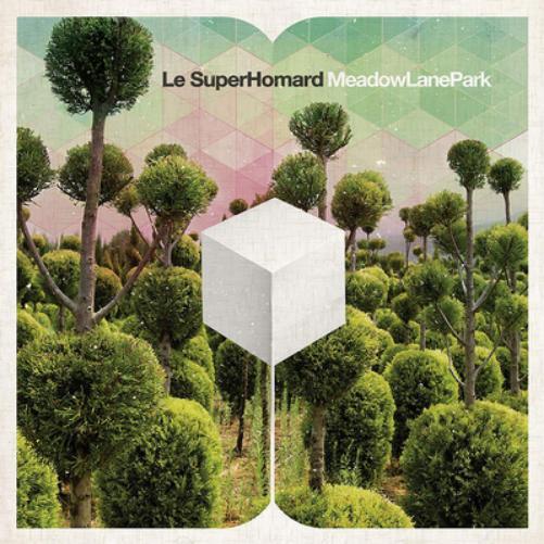 Le SuperHomard Meadow Lane Park (Vinyl LP) 12" Album
