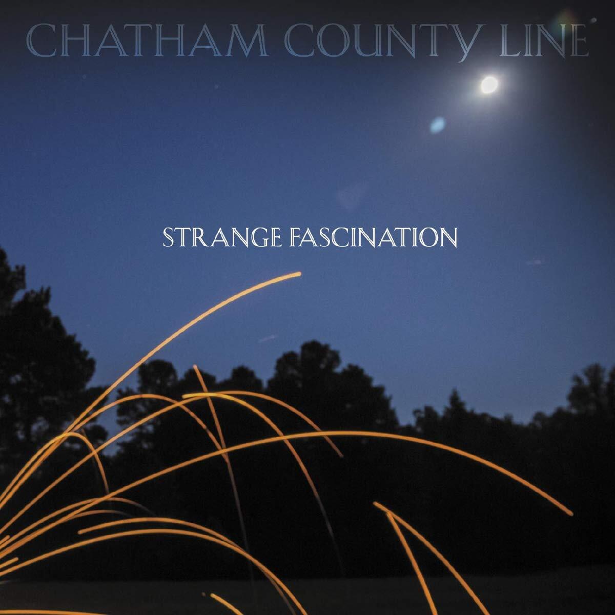 Chatham County Line Strange Fascination (first Edition) (CD)