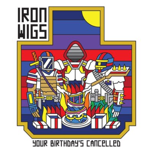 Iron Wigs Your Birthday's Cancelled (CD) Album