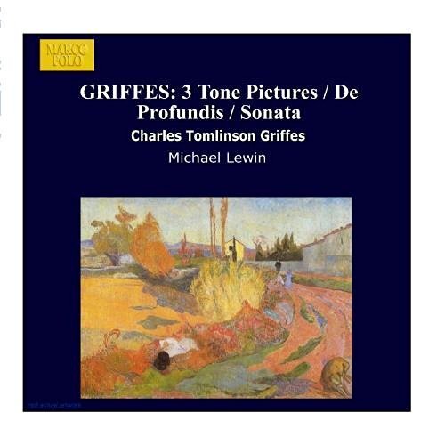 LEWIN,MICHAEL Griffes/sonata 3 Tone-pictures (CD) Album