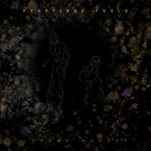 Jordan Munson Heartless Fools (Vinyl LP) 12" Album Coloured Vinyl