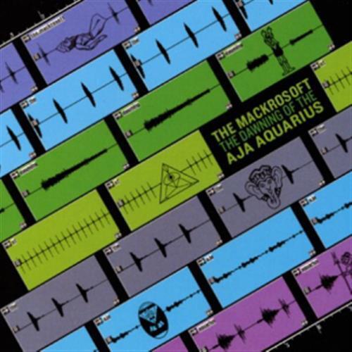 Dawning of the Aja Aquarius - Mackrosoft (Audio CD)
