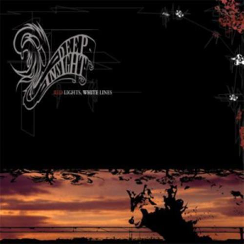 Red Lights, White Lines - Deep Insight (Audio CD)