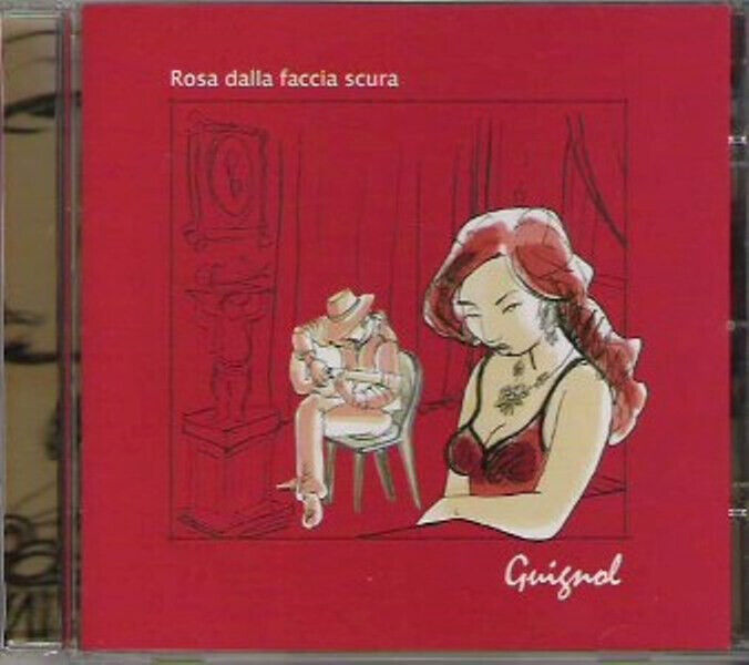 GUIGNOL - Rosa dalla faccia scura - CD new