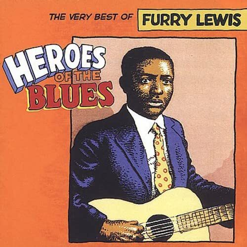 Furry Lewis Heroes of the Blues - The Very Best of Furry Lewis (CD)
