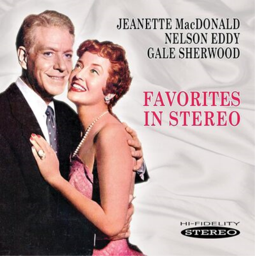 Jeanette MacDonald/Nelson Eddy/Gale Sherwood Favorites in Stereo (CD) Album