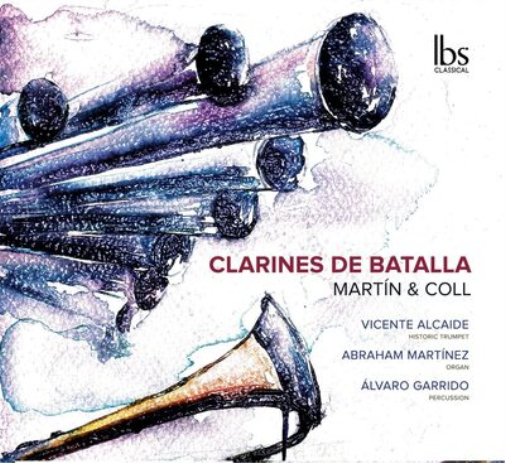 Antonio Martin Y Coll Martín & Coll: Clarines De Batalla (CD) Album