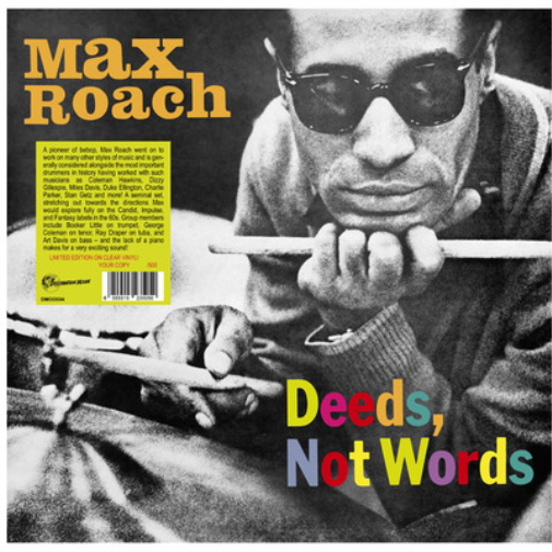 Max Roach Deeds, Not Words (Vinyl LP) 12" Album (Clear vinyl)