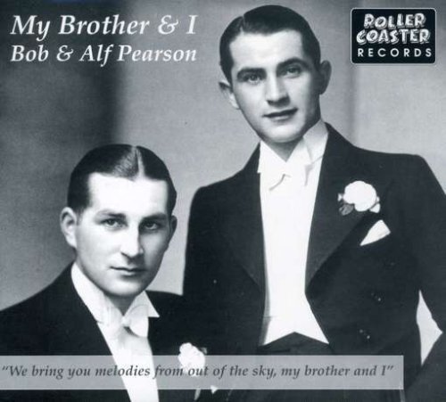 Bob and Alf Pearson My Brother and I (CD) Album