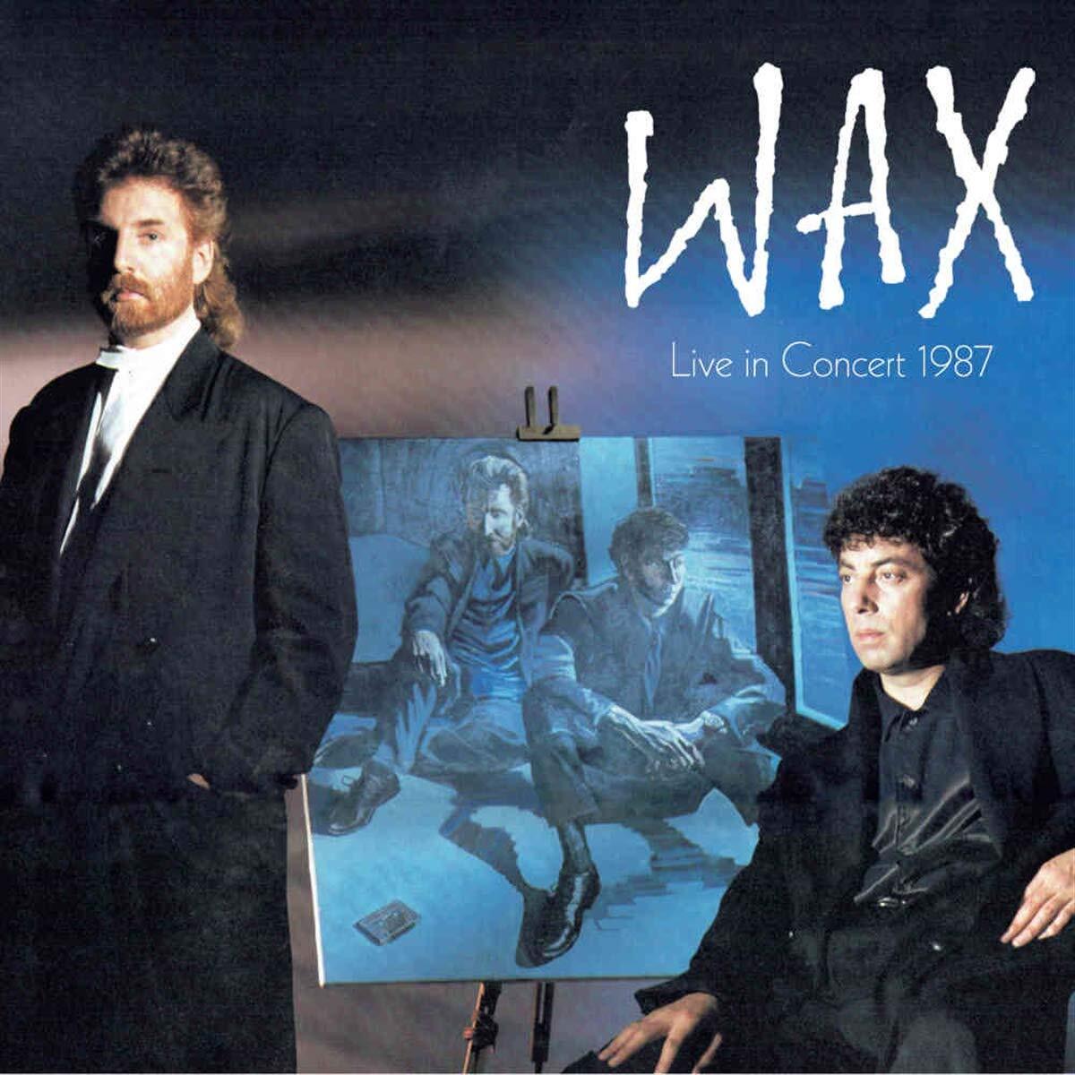 Wax Wax Live In Concert 1987 1 Edition) (CD)