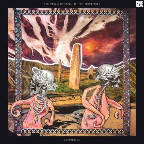 Chemtrails The Peculiar Smell of the Inevitable (Vinyl LP)