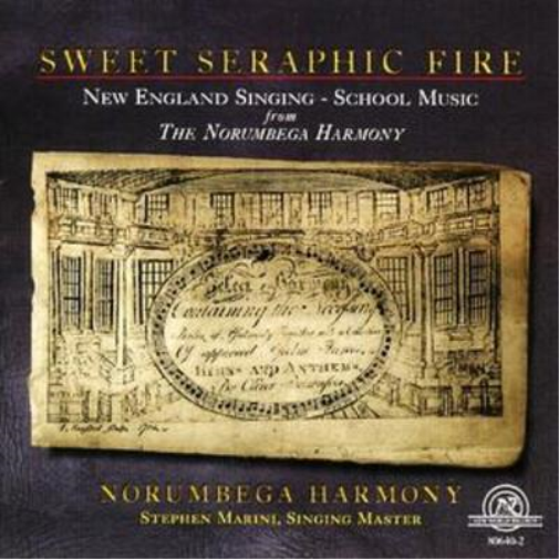 Various Composers Sweet Seraphic Fire (Marini, Norumbega Harmony) (CD) Album