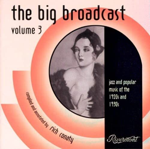 Various Artists The Big Broadcast: Jazz and Popular Music 1920's and 1930's (CD)