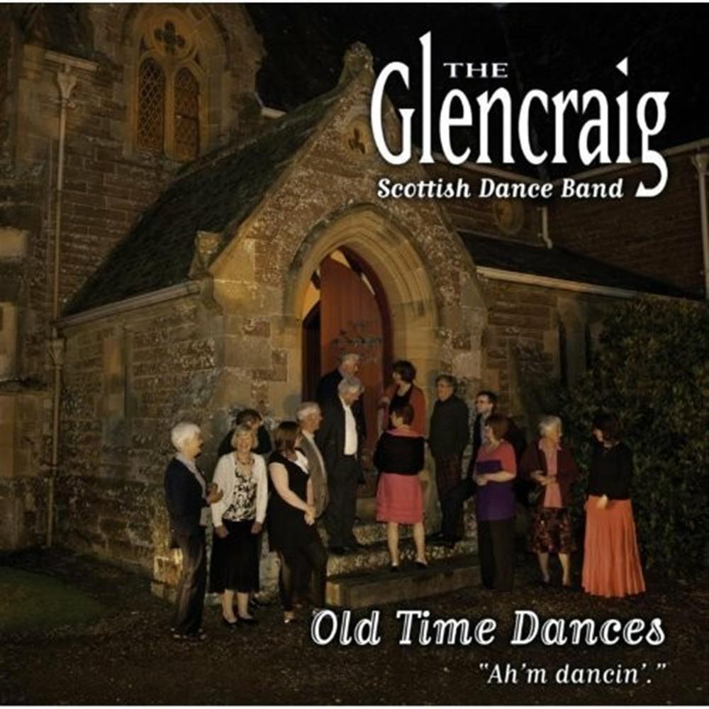 Old Time Dances - The Glencraig Scottish Dance Band (Audio cd)