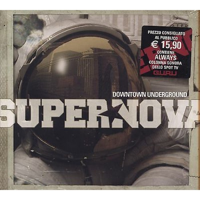 SUPERNOVA - Downtown underground - CD 2007 DIGIPACK SIGILLATO