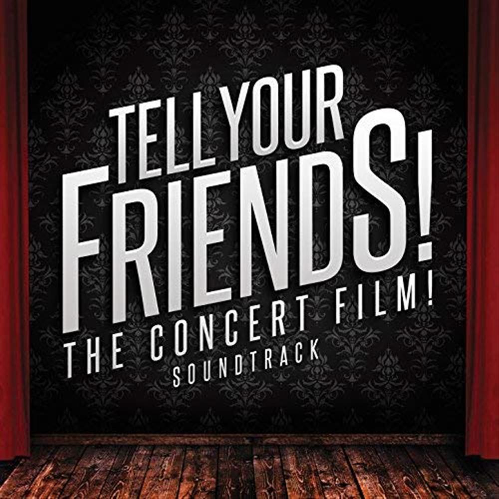 Tell Your Friends the Concert Film - Various Artists (Audio CD)