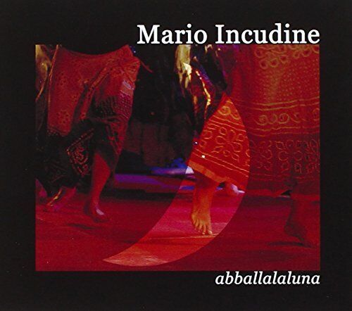 Mario Incudine - Abballalaluna