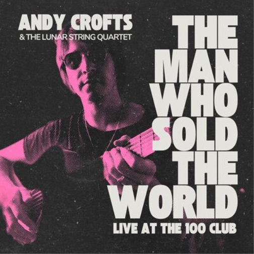 Andy Crofts & The Lunar String Quartet The Man Who Sold the World (Vinyl LP)