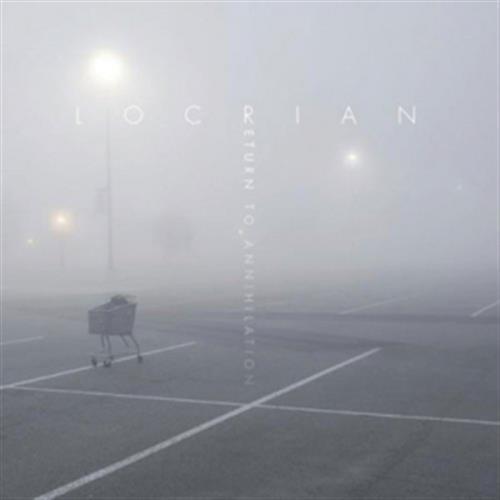 Return To Annihilation - Locrian (Audio CD)
