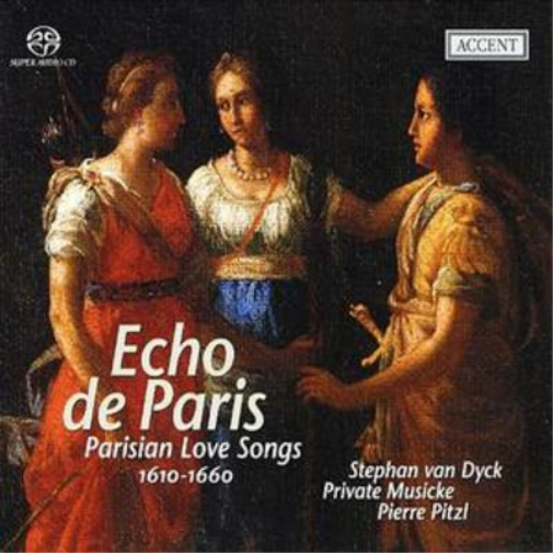 Various Composers Echo De Paris - Parisian Love Songs 1610-60 (CD) Album