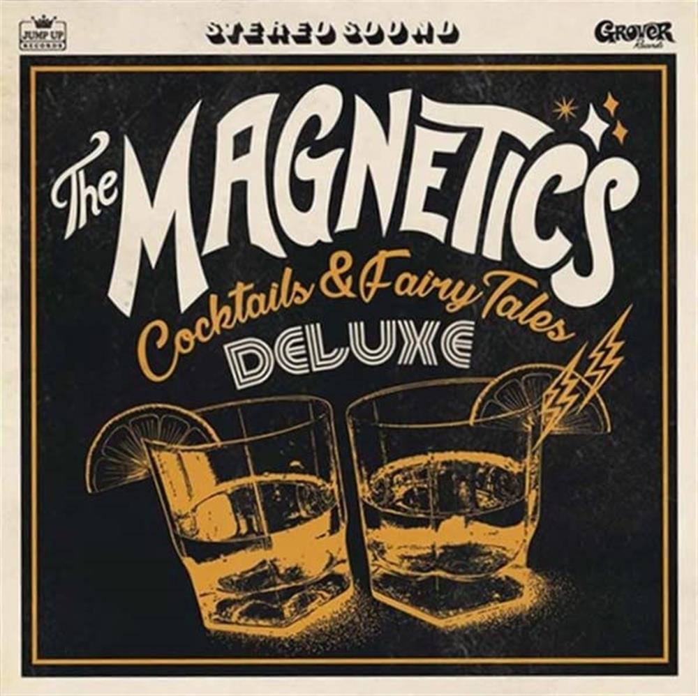 Cocktails And Fairy Tales - Magnetics (Vinile)