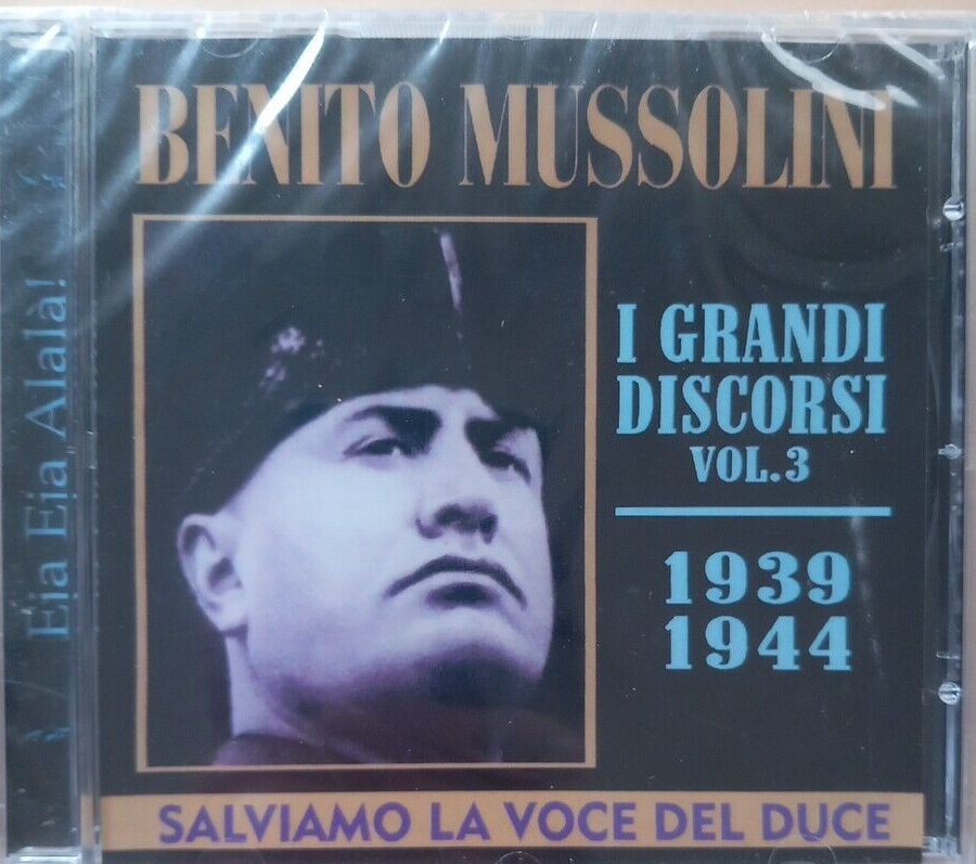 CD Benito Mussolini I Grandi Discorsi Vol. 3 1939/1944 Nuovo Sigillato