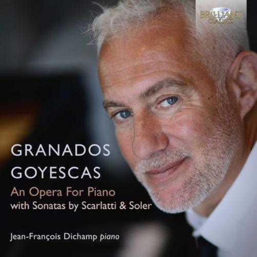 Enrique Granado Granados: Goyescas - An Opera for Piano: With Sonatas By Sc (CD)