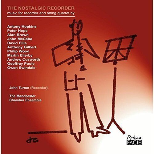 John Turner and the Manchester Chamber Ensemble Nostalgic Recorder CD PFCD037