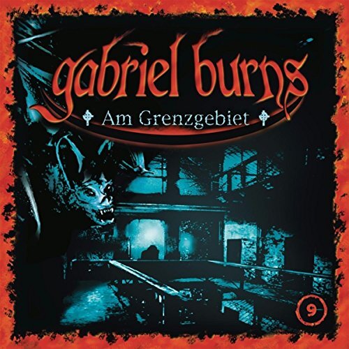 Gabriel Burns 09/am Grenzgebiet (Remastered Edition) (CD)