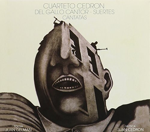 Cuarteto Cedron Cantata Del Gallo Cantor Cantata Suerte (CD)