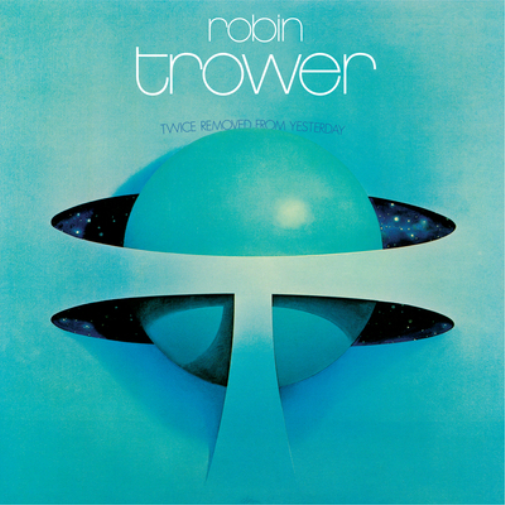 Robin Trower Twice Removed from Yesterday (Vinyl LP) 50th Anniversary  12" Album