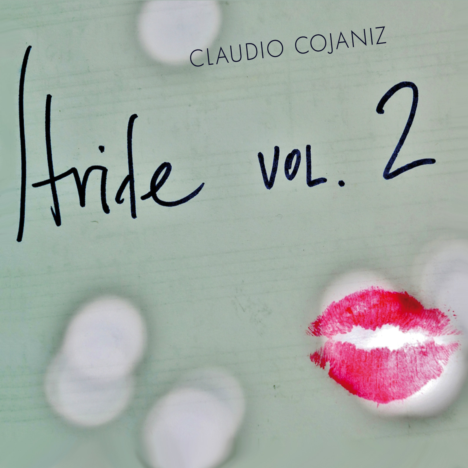 CLAUDIO COJANIZ   «Stride Vol. 2»  Caligola 2210