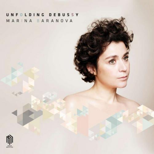 Marina Baranova Marina Baranova: Unfolding Debussy (CD) Album