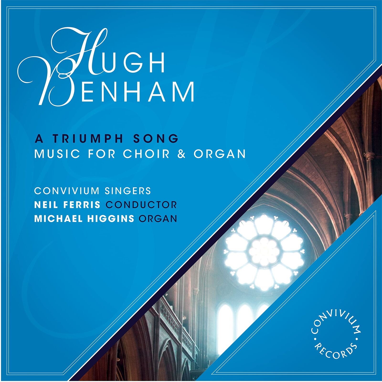 CR0011 Convivium Singers Hugh Benham: A Triumph Song CD CR0011 NEW