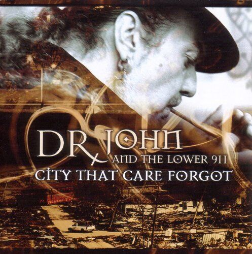 Dr John - City That Care Forgot