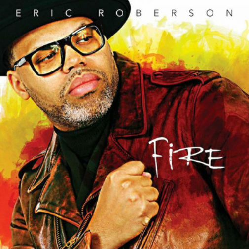 Eric Roberson Fire (CD) Album