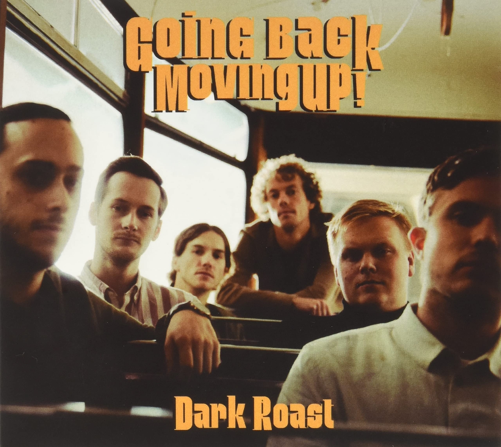 Dark Roast Going Back, Moving Up! CD 3779393 NEW