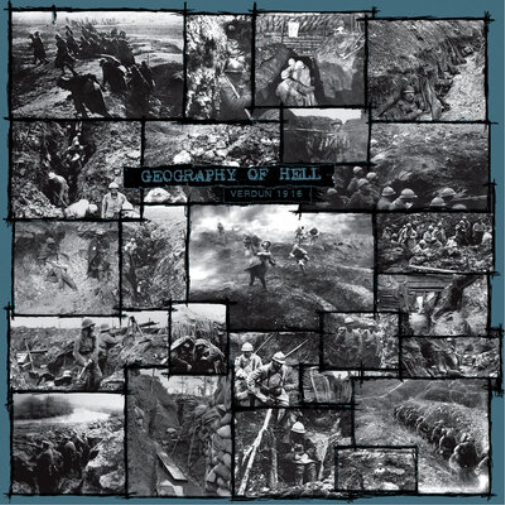 Geography of Hell Verdun, 1916 (Vinyl LP) 12" Album