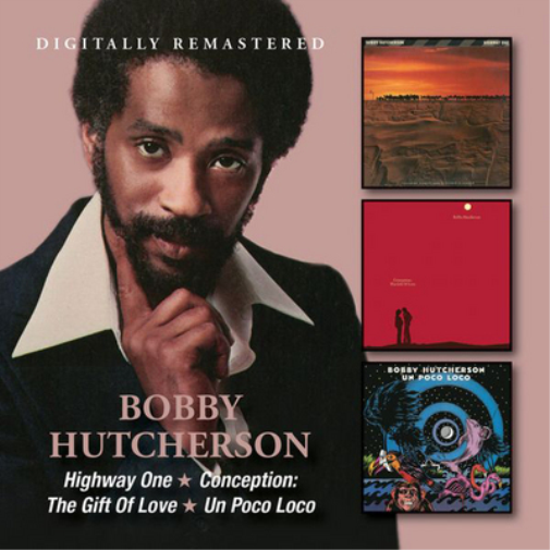 Bobby Hutcherson Highway One/Conception: The Gift of Love/Un Poco Loco (CD)