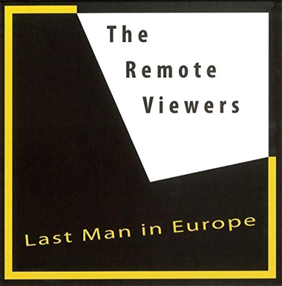 Last Man In Europe - Remote Viewers (Audio cd)
