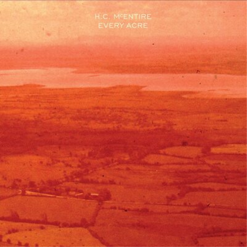 H.C. McEntire Every Acre (Vinyl LP) 12" Album Coloured Vinyl