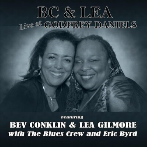 Bev Conklin & Lea Gilmore BC & Lea Live at Godfrey Daniels (CD) Album